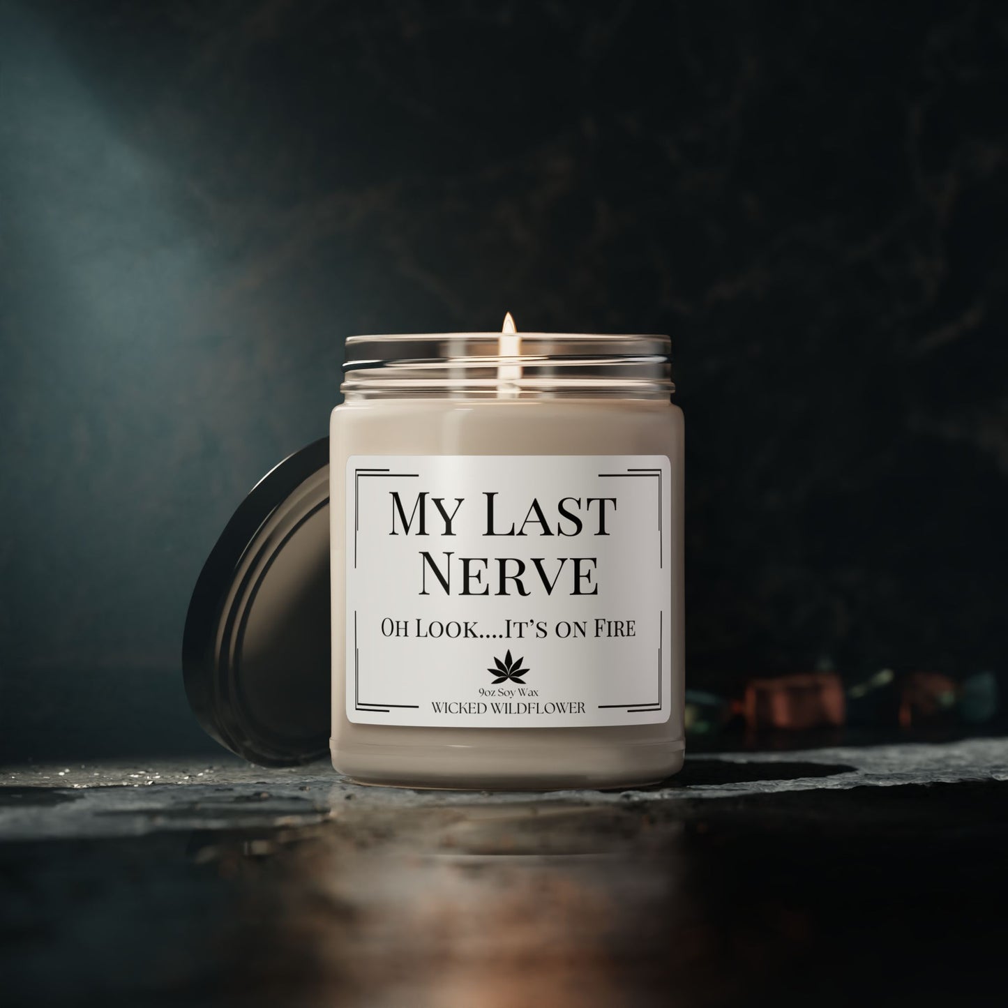 My Last Nerve Candle