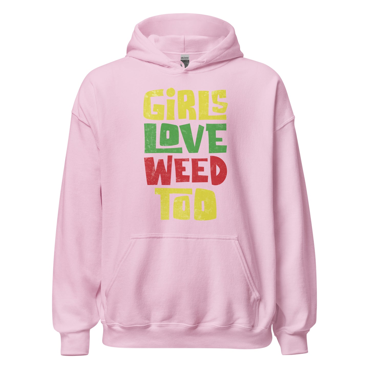 Girls Love Weed Too Hoodie